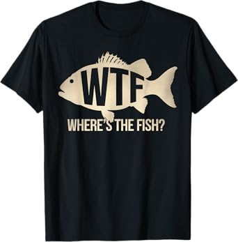 Where's The Fish Womens Mens Fish Whisperer Funny Fishing T-Shirt