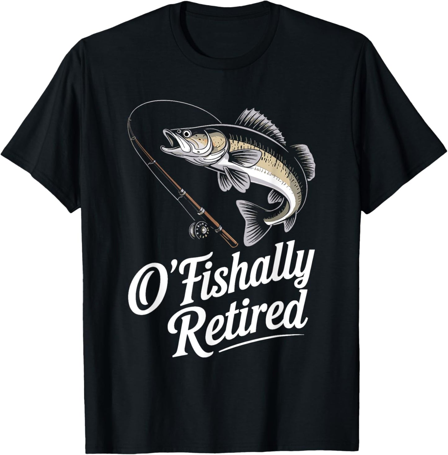 Ofishally Retired Fishing Retirement Finshing For Men Dad T-Shirt
