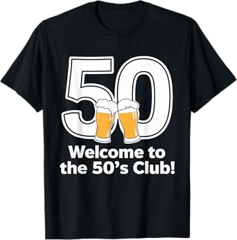 50th Birthday 50 years Welcome to the 50's club T-Shirt