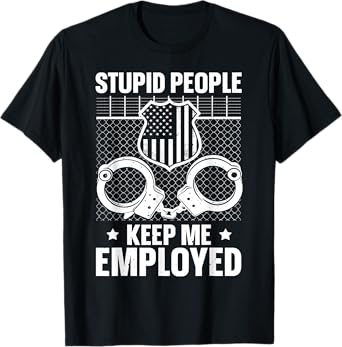 Funny Police Novelty For Men Women Chief Police Officer Cop T-Shirt