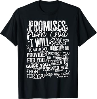 Promises From God I Will T-Shirt