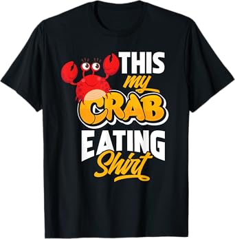 This Is My Crab Eating Shirt - Funy Seadfood Lover Gift T-Shirt