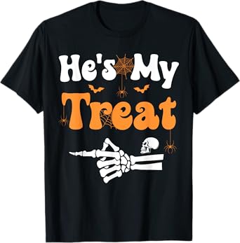 He's My Treat Skeleton Couples Matching Couple Halloween T-Shirt
