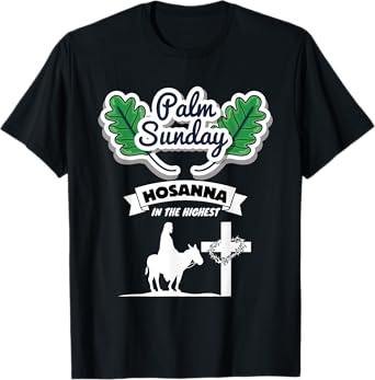 Palm Sunday Palm Leaf Hosanna T-Shirt