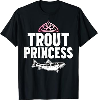 Trout Gifts Trout Princess Trout T-Shirt - Women's Fishing T-Shirt - Black - Small - Crew Neck - Short Sleeve - Classic Fit - Polyester 100% - Imported