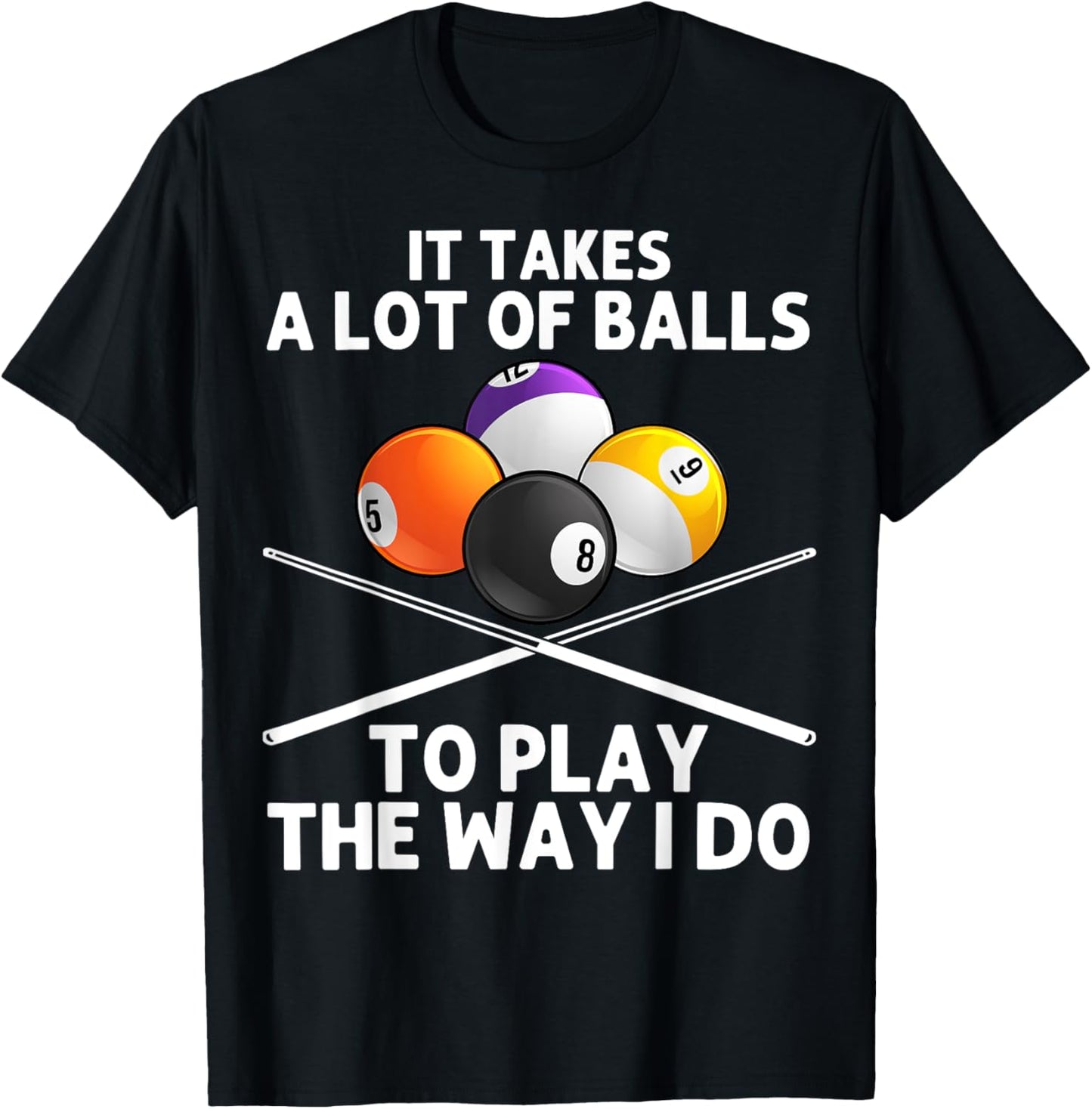 Funny Billiards Art For Men Boys Billiard Lover Pool Player T-Shirt