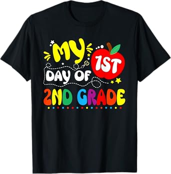 My First Day Of 2nd Grade Teacher Kids 1st Day Of School T-Shirt