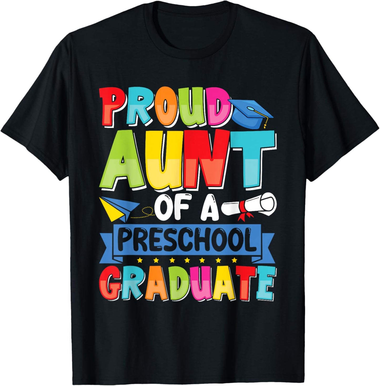 Proud Aunt Class of 2025 Preschool Pre-K Graduate Graduation T-Shirt