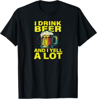 Drink Beer and Yell A Lot โ Loud Glitch Art T-Shirt