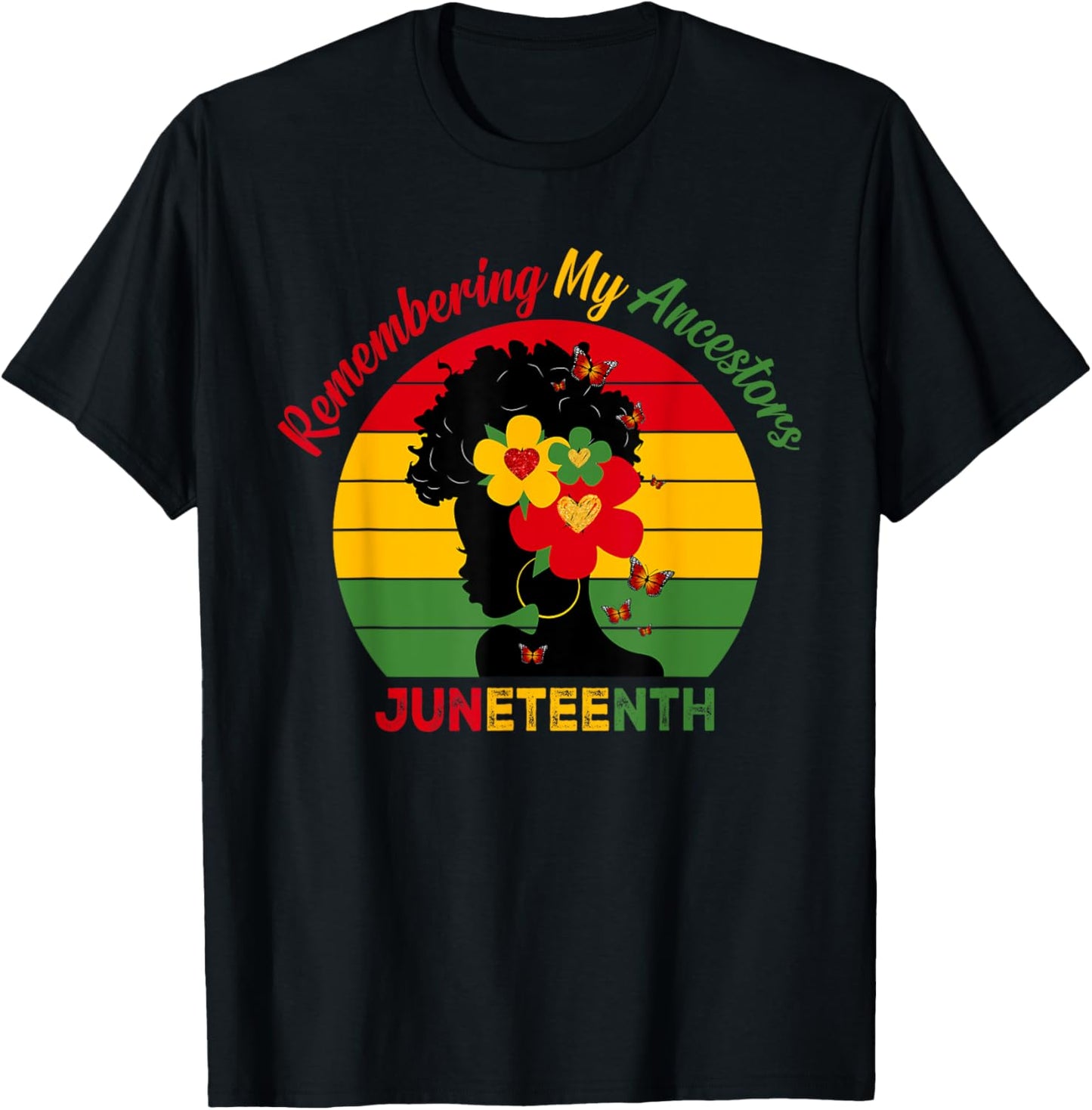 Juneteenth Remembering My Ancestors 1865 Black Women T-Shirt