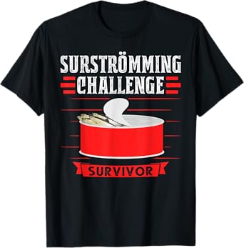 Surströmming Challenge survivor Sweden T-Shirt