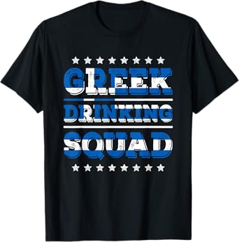 Greek Drinking Squad Greece Flag Funny Drinking T-Shirt