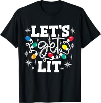 Let's Get Lit Drinking Santa Hat Christmas Lights Funny T-Shirt