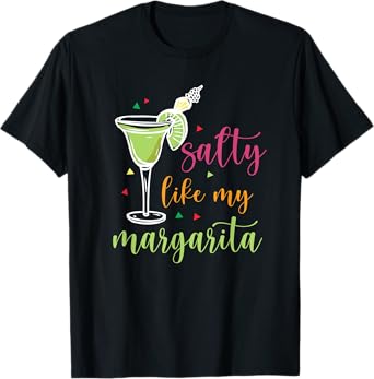 Salty Like My Margarita Funny Cinco De Mayo T-Shirt
