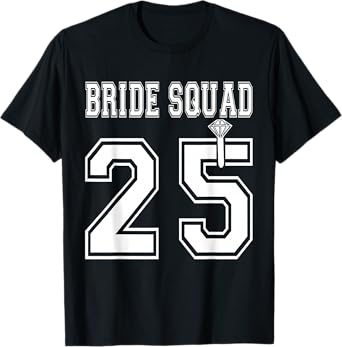 Bride Squad 2025 Bridal Party Bachelorette Team Group Shower T-Shirt