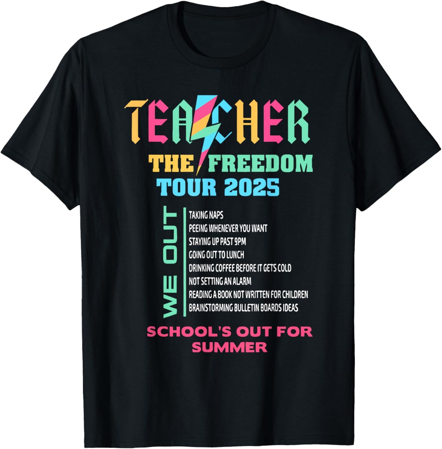Teacher Summer Tour 2025 School's Out For Summer Tee | TeeBrew