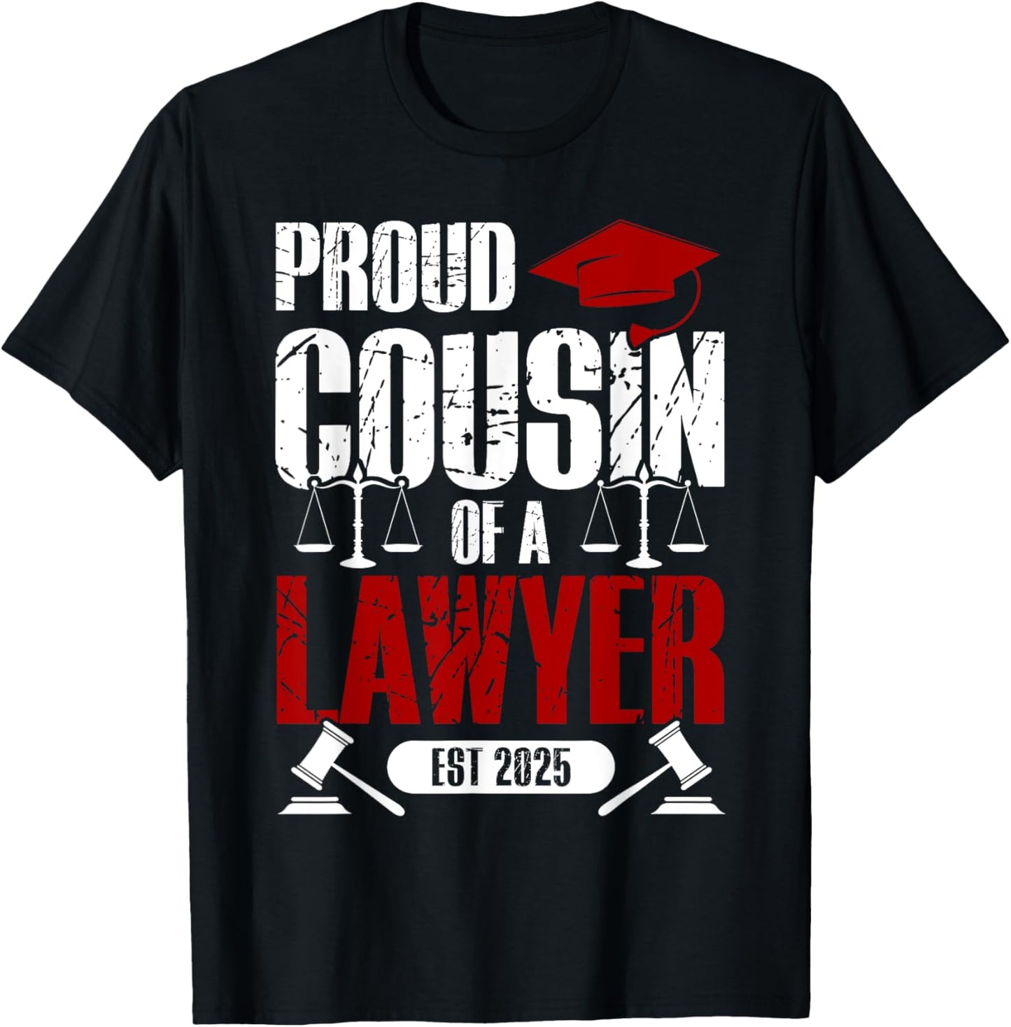 Proud Cousin of a Lawyer Graduate Class of 2025 Grad T-Shirt