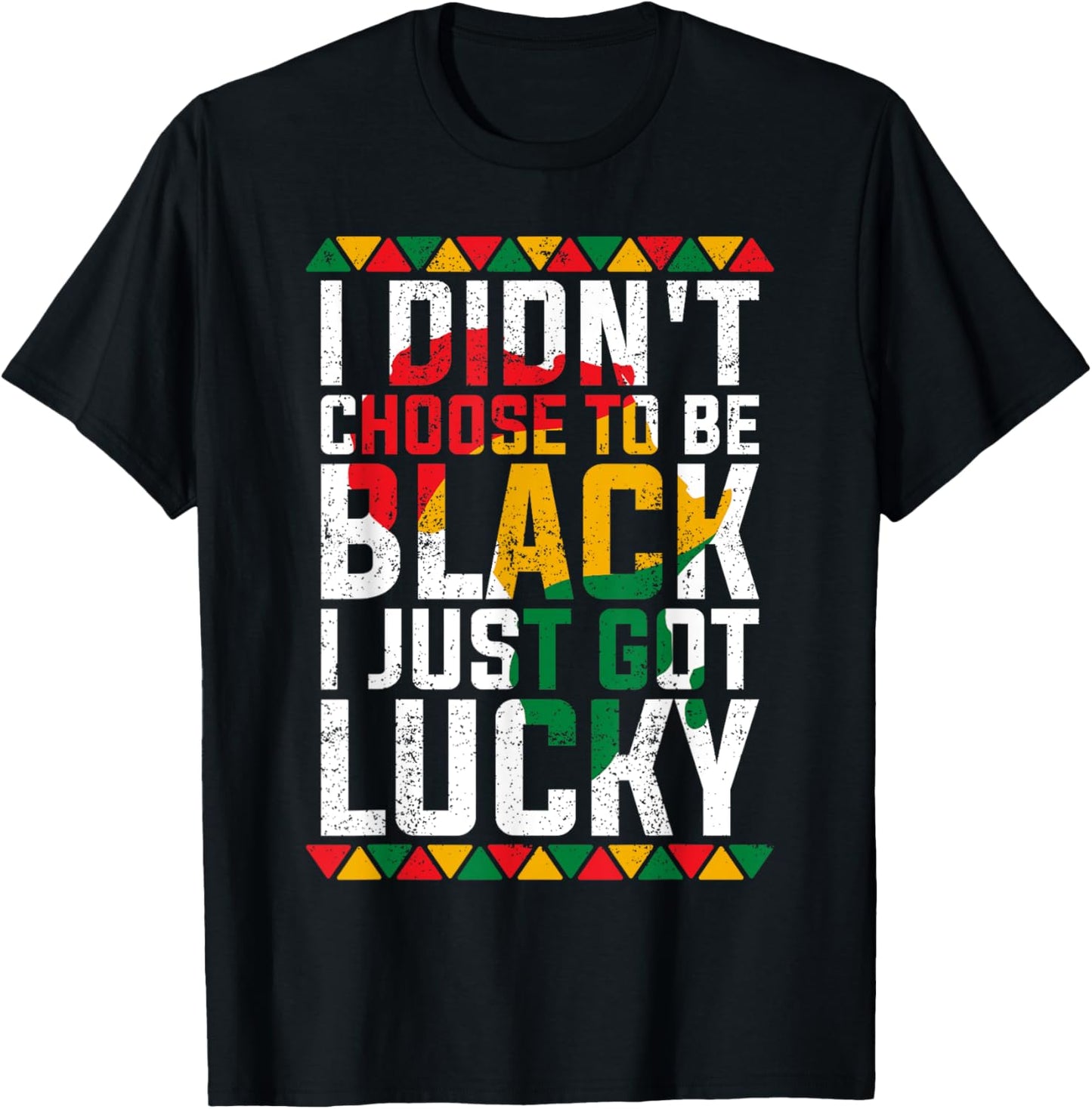 I Didn't Choose To Be Black Juneteenth Pride T-Shirt