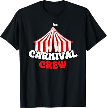 Carnival Crew Circus Staff Festival Theme Birthday Party T-Shirt