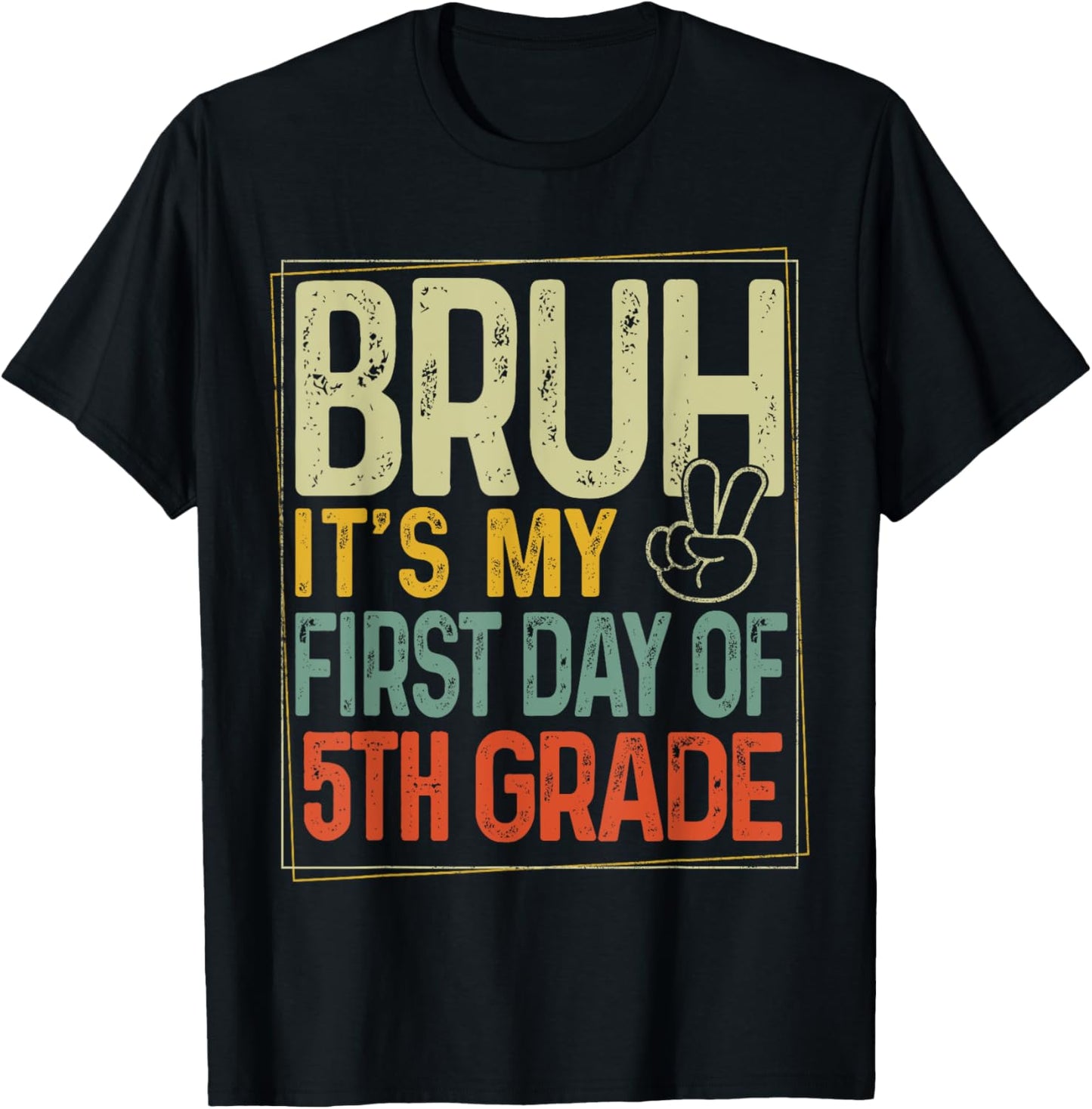 Bruh Its My First Day Of 5th Grade Back To School Boys Kids T-Shirt