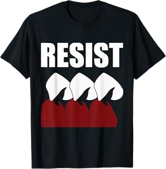 Handmaid Dystopian Resist Feminist Activism T-Shirt