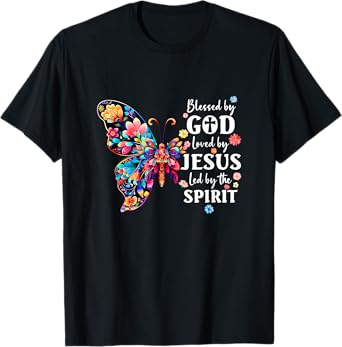 Blessed By God Loved By Jesus Floral Butterfly Christian T-Shirt