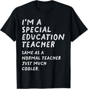 Special Education Teacher Definition Funny T-Shirt