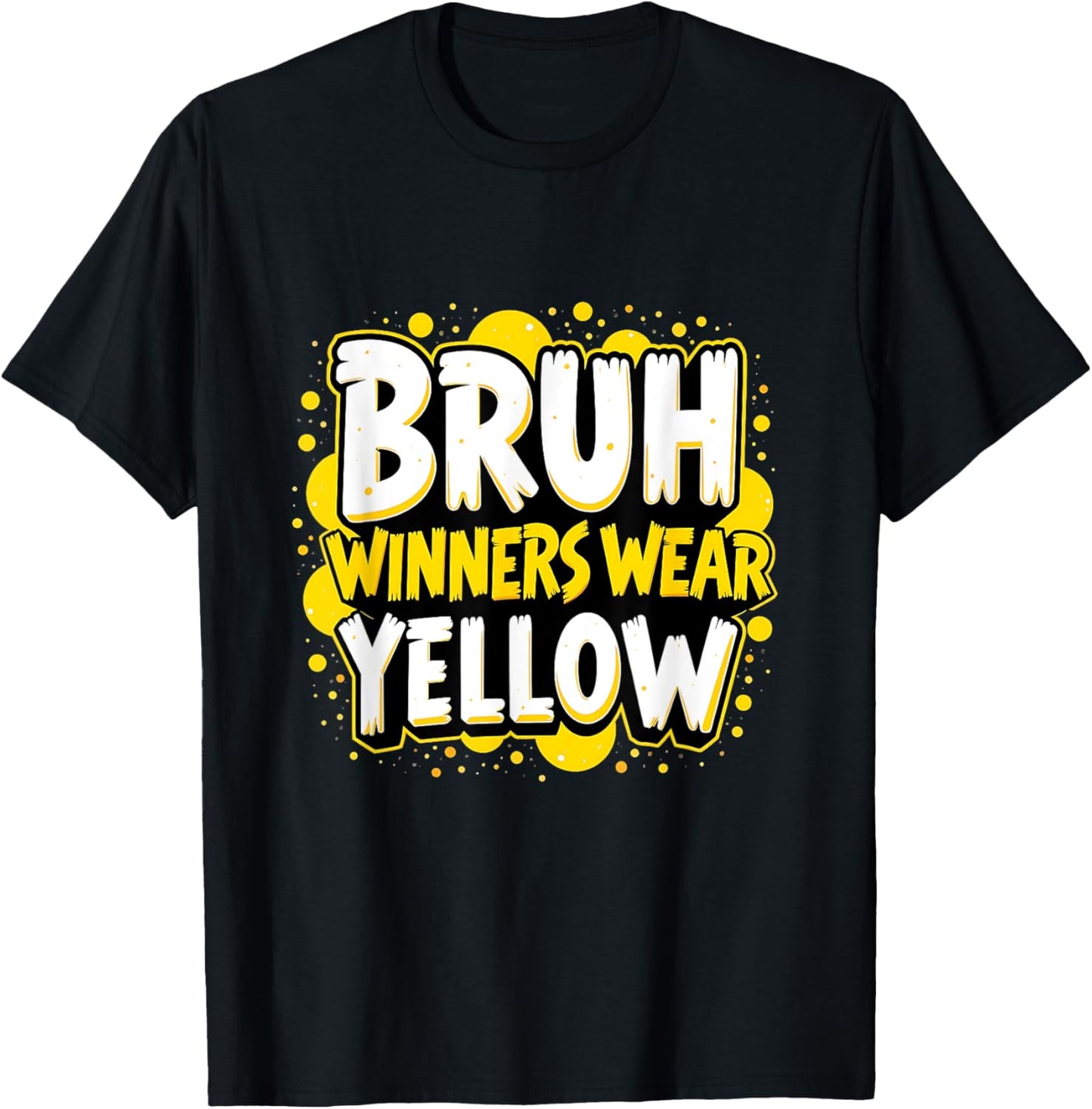 Winners Wear Yellow Color War Camp Team Spirit Game T-Shirt