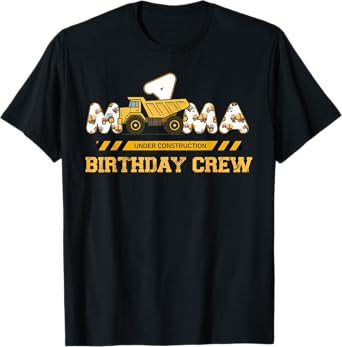 Mama Birthday Crew Excavator Funny Birthday Construction T-Shirt