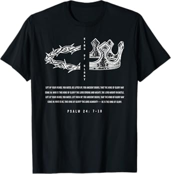 Funny He Is The King Of Glory Jesus Christian Lord & Savior T-Shirt