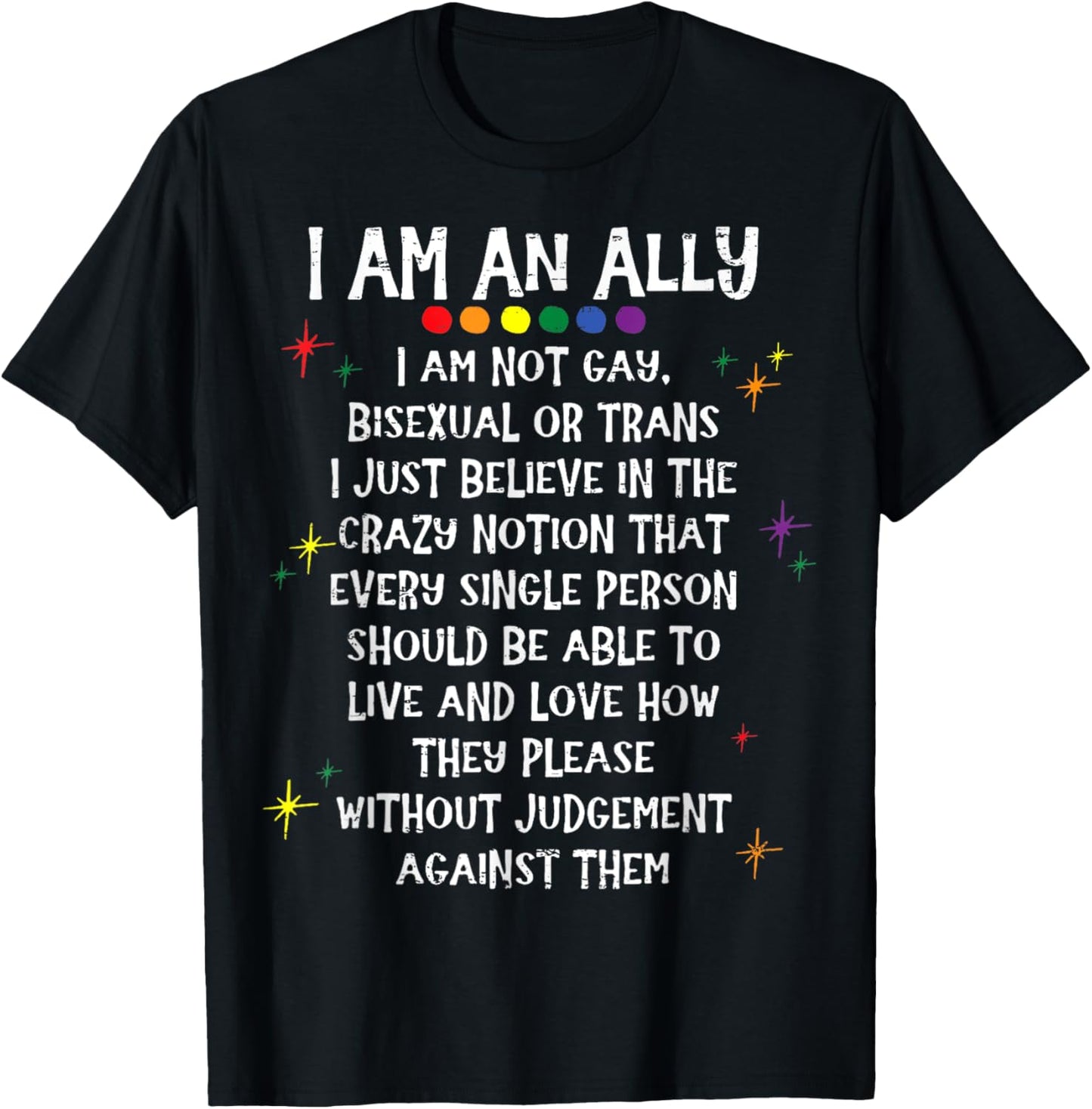 LGBTQ Retro I Am An Ally I'm Not Gay Bisexual Or Trans T-Shirt