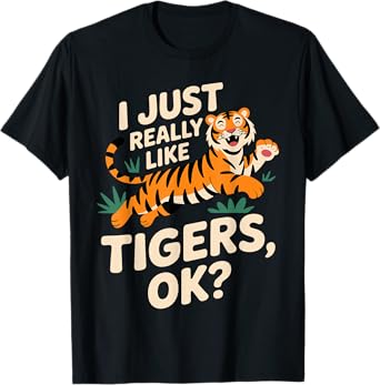 Funny Tiger Art for Men Women Boys Girls Animal Tiger Lover T-Shirt