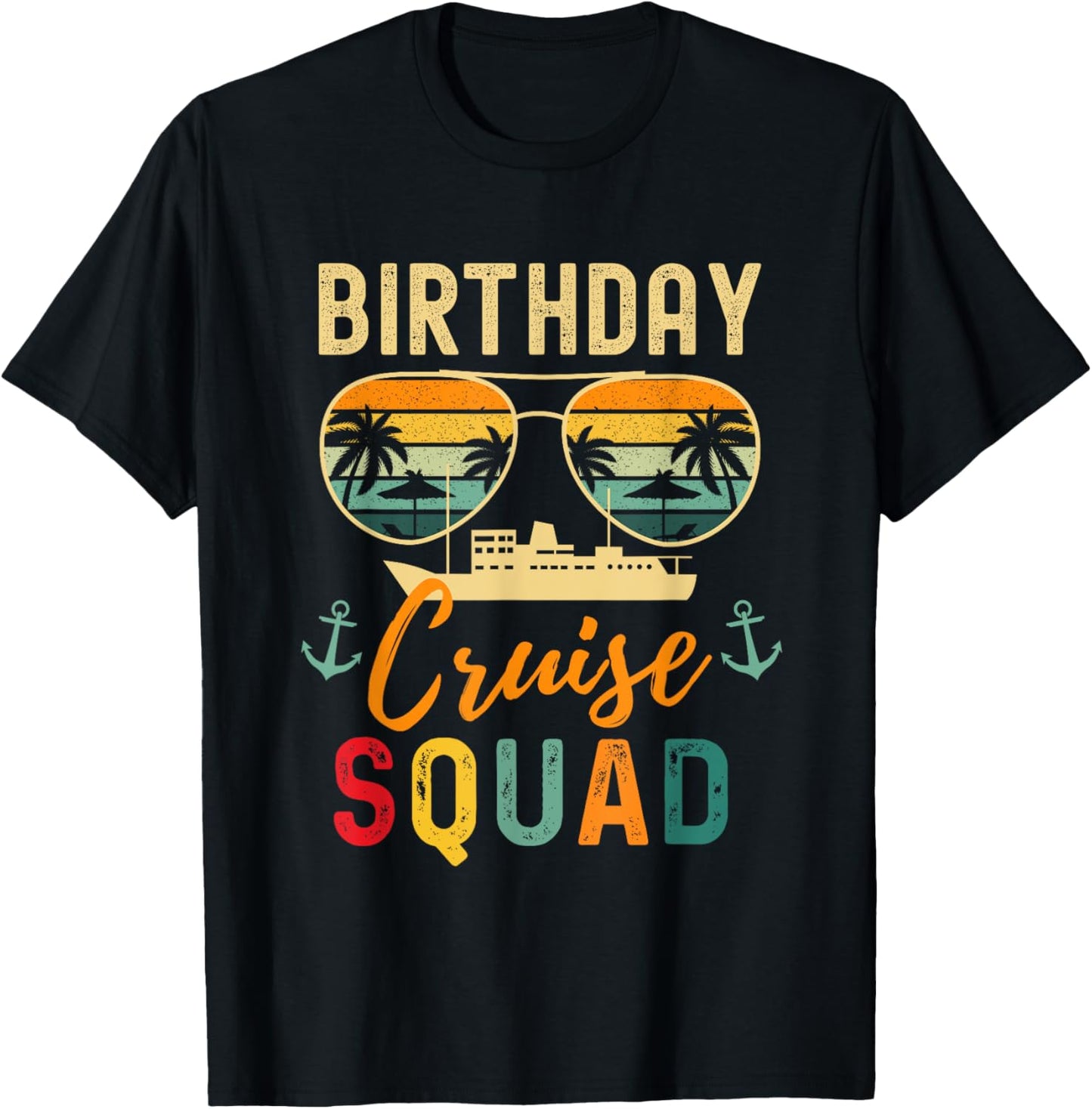 Birthday Cruise Shirts 2025 Squad Family Vacation Summer T-Shirt
