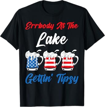 4th July Errbody At The Lake Gettin Tipsy Summer Vacation Men Women T-Shirt