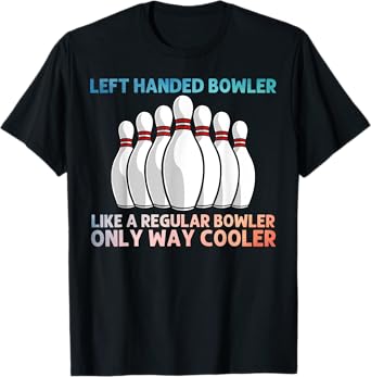 Cool Bowling For Men Women Bowling Team Sports League Bowler T-Shirt