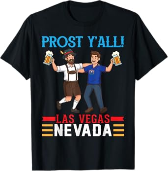 Nevada Bavaria Prost Y'all Las Vegas Oktoberfest Beer Drink T-Shirt