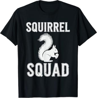 Funny Squirrel Squad Cute Squirrel Rodent Animal Lover T-Shirt