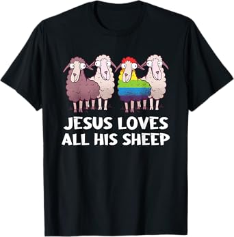 Lgbt Jesus Loves All His Sheep Christianity Gay T-Shirt