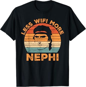 Funny Mormon Missionary LDS Less Wifi More Nephi T-Shirt
