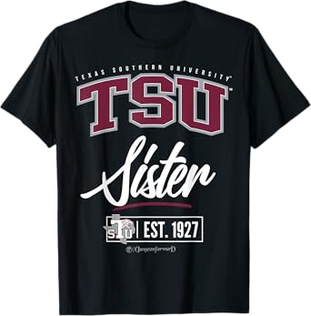 Texas Southern University - TSU-HOU HBCU Sister T-Shirt