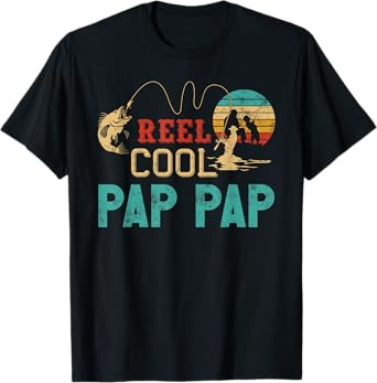 Reel cool Pap Pap Fishing Father’s Day gift Fisherman G-Dad T-Shirt