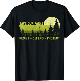 Vintage Save Our Parks Resist Protect National Park T-Shirt