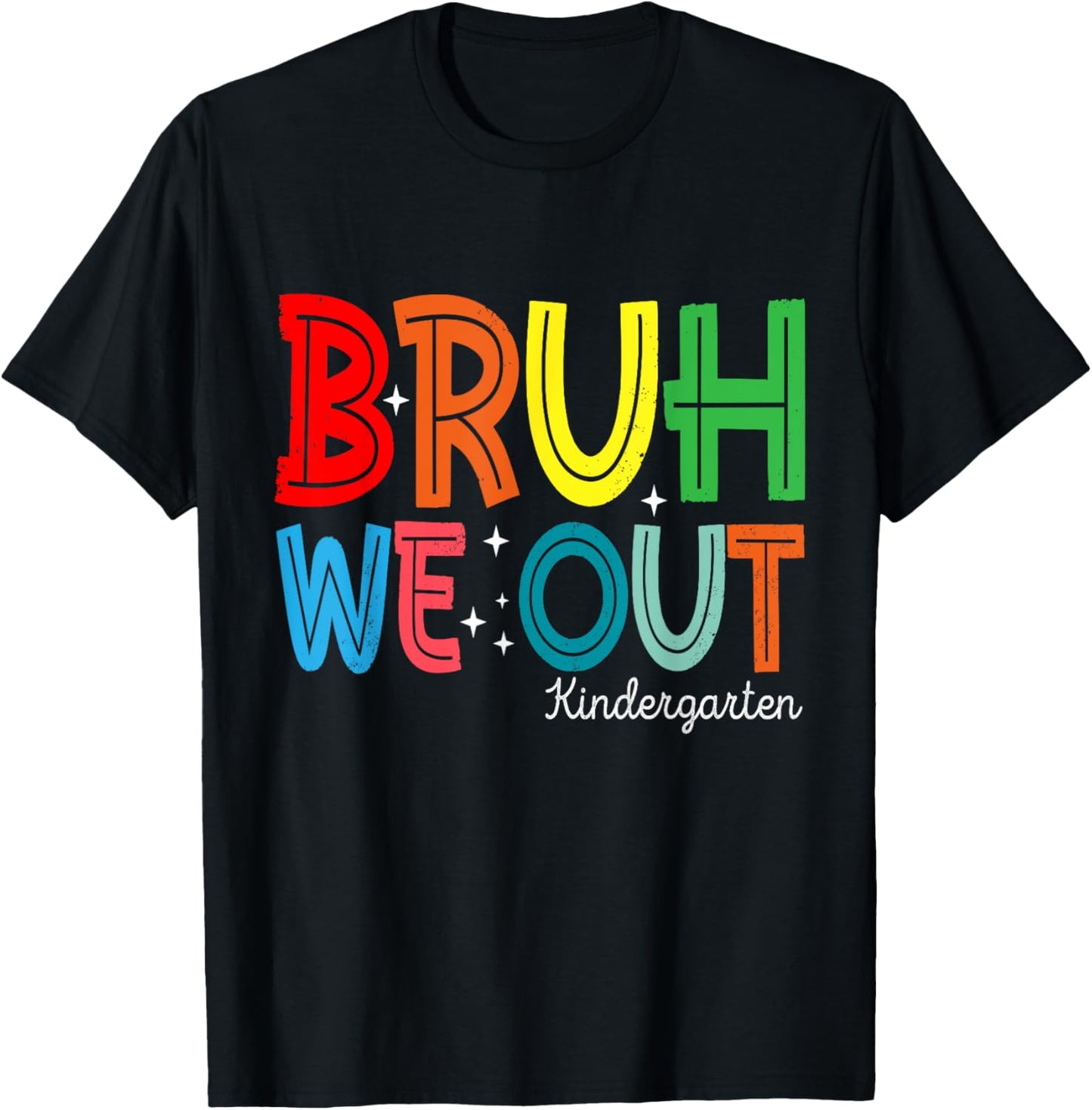 Bruh We Out Kindergarten Graduation Class Of 2025 T-Shirt