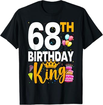 Funny 68th Birthday King 68 Years Old Birthday Men T-Shirt