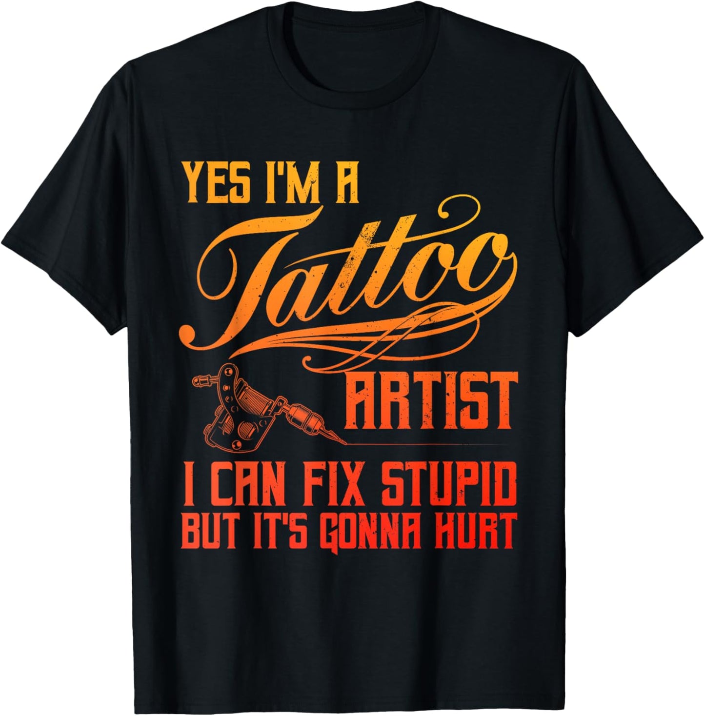 Funny Tattoo Artist Art For Men Women Tattooer Tattoo Artist T-Shirt