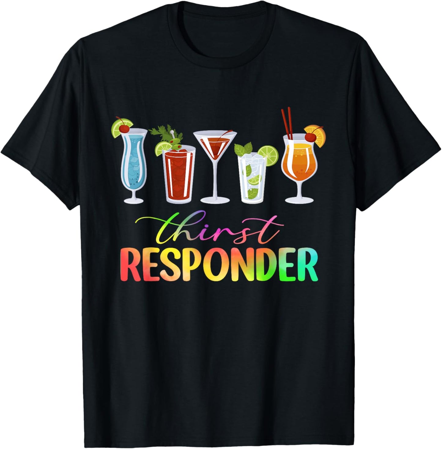 Thirst Response Responder Bartender Mixologists Cocktail T-Shirt