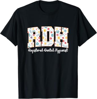 RDH Registered Floral Dental Hygienist T-Shirt