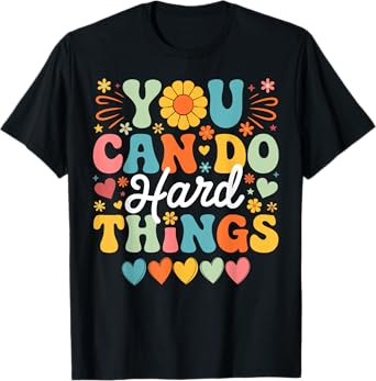 Groovy Test Day Teacher You Can Do Hard Things Men Women T-Shirt