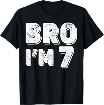 7th Birthday Boy Bro Iโm 7 Year Old Boys Kids Seven Bday T-Shirt