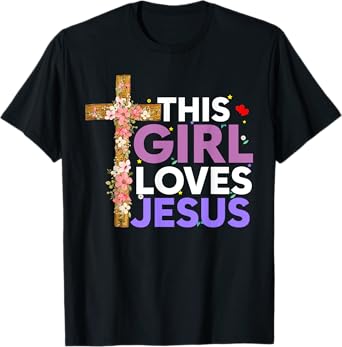 This Girl Loves Jesus Cute Christian Girl Jesus T-Shirt